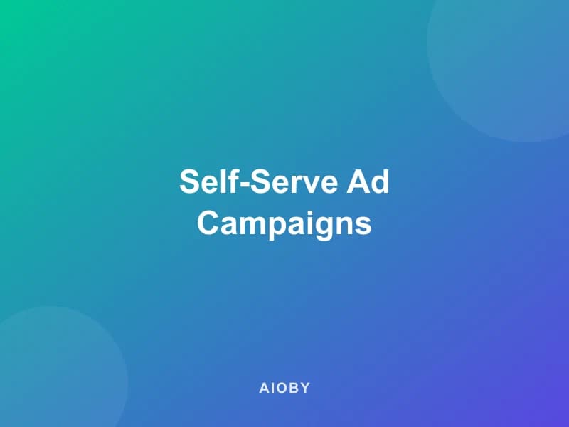 Self-Serve Ad Campaigns