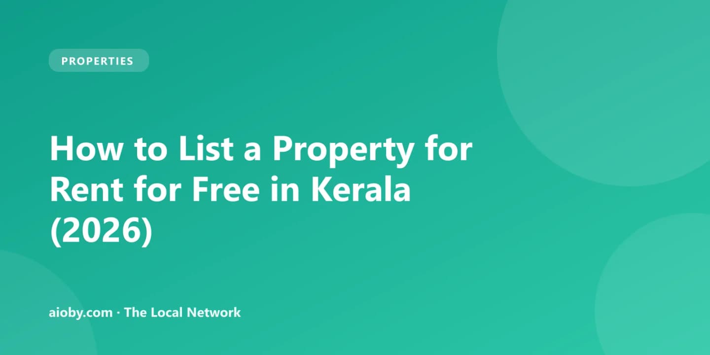How to List a Property for Rent for Free in Kerala (2026)