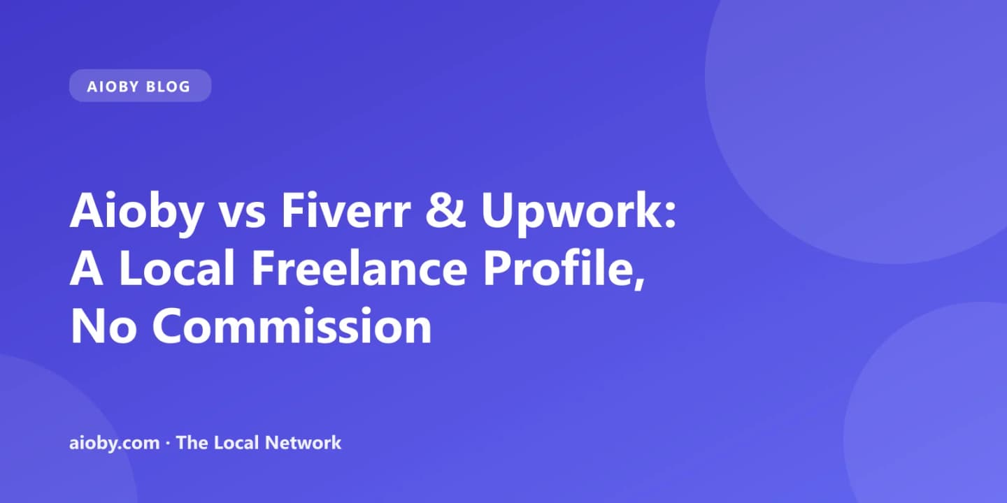 Aioby vs Fiverr & Upwork: A Local Freelance Profile, No Commission