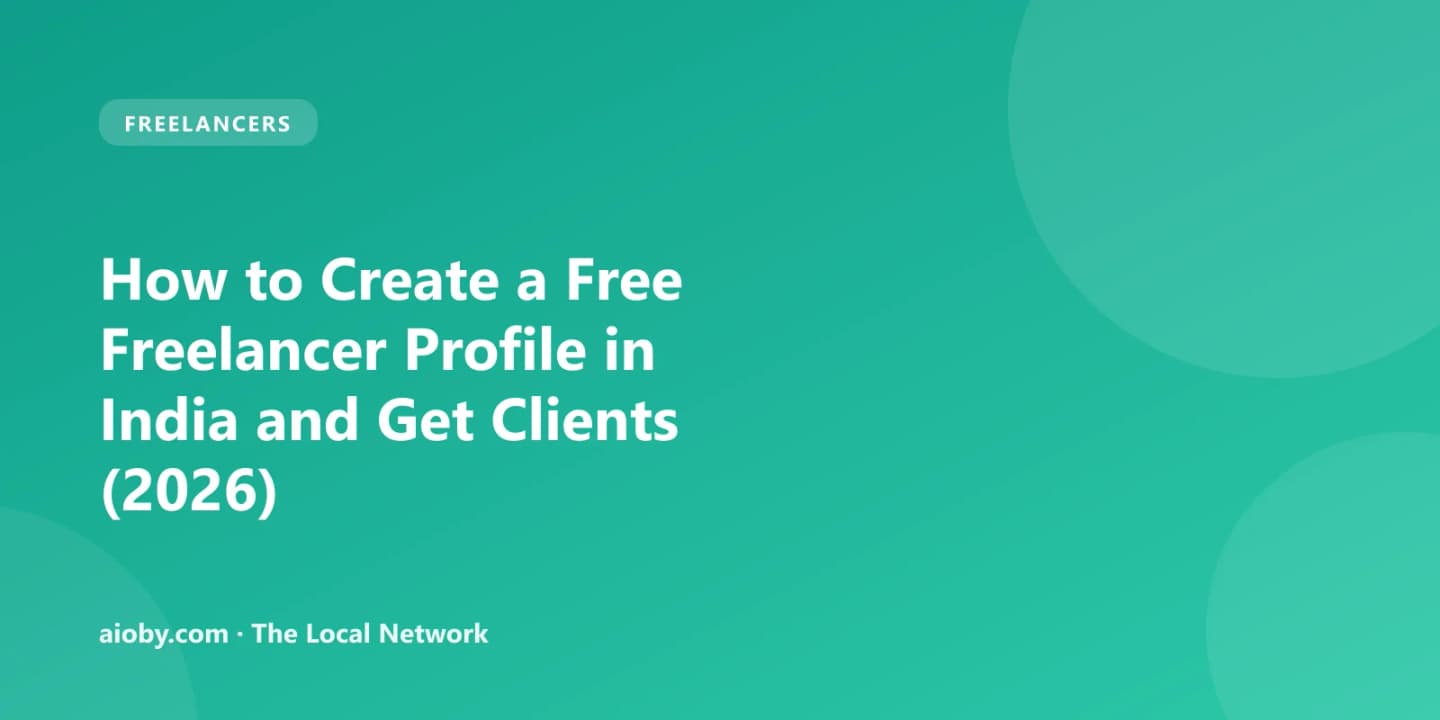How to Create a Free Freelancer Profile in India and Get Clients (2026)