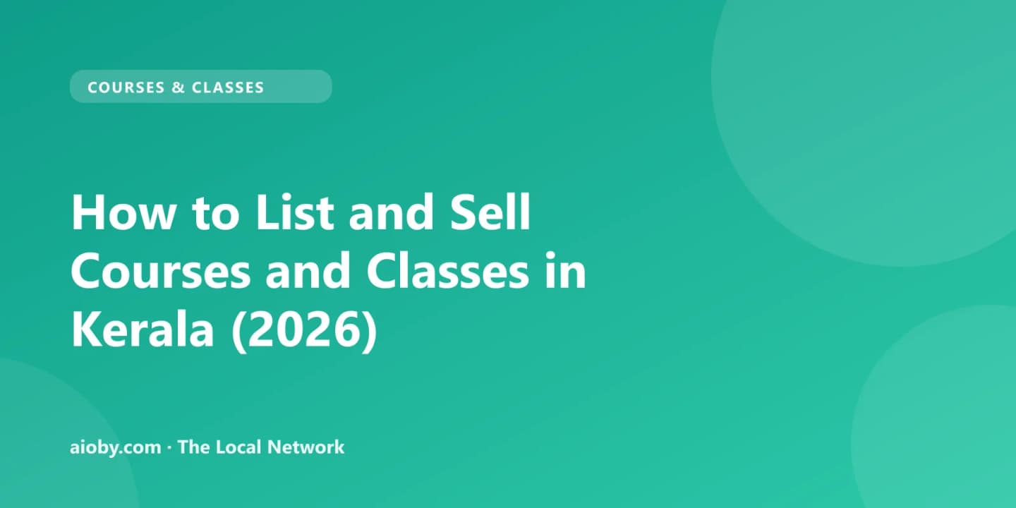 How to List and Sell Courses and Classes in Kerala (2026)